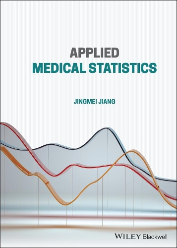Applied Medical Statistics.
