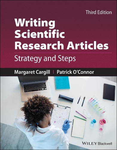Writing Scientific Research Articles: Strategy and Steps. 3rd edition