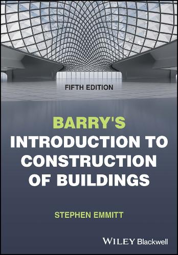 Barry's Introduction to Construction of Buildings. 5th edition