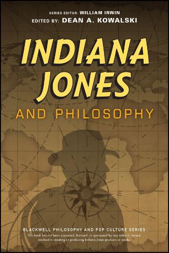 Indiana Jones and Philosophy: Why Did it Have to be Socrates?.