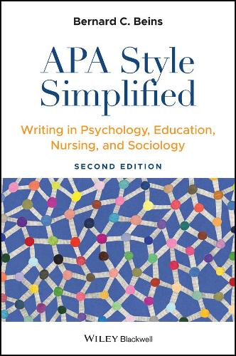 APA Style Simplified: Writing in Psychology, Education, Nursing, and Sociology. 2nd edition