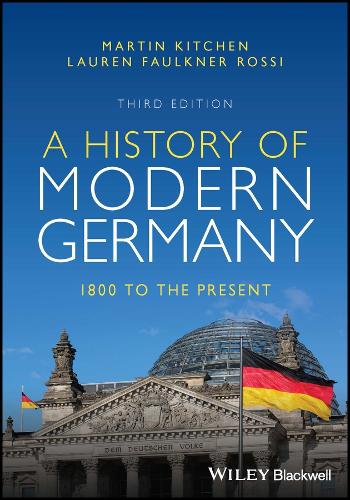 A History of Modern Germany: 1800 to the Present. 3rd edition