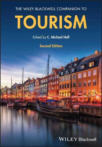 The Wiley Blackwell Companion to Tourism.