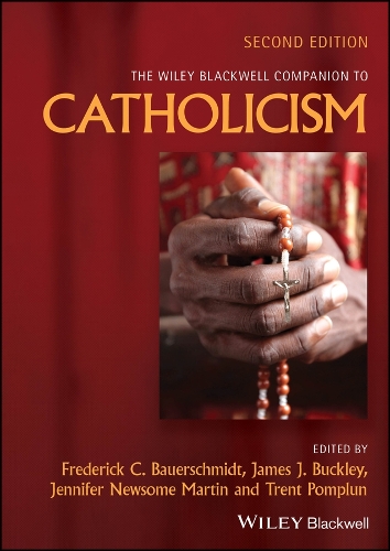 The Wiley Blackwell Companion to Catholicism.