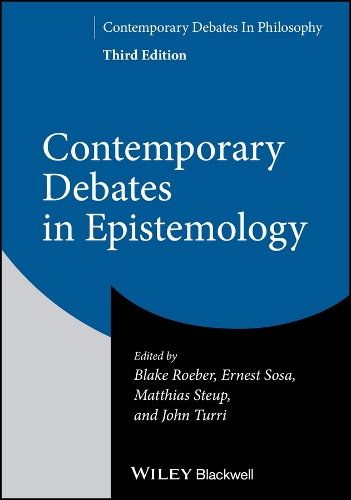 Contemporary Debates in Epistemology.