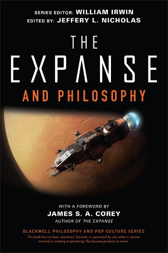 The Expanse and Philosophy: So Far Out Into the Darkness.