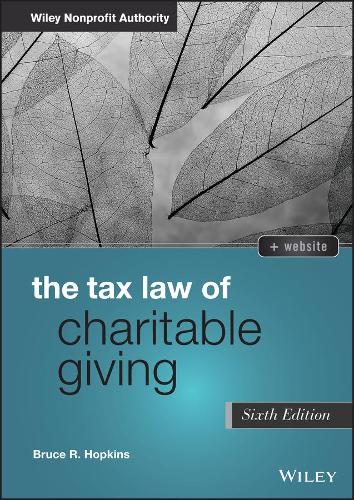 The Tax Law of Charitable Giving.