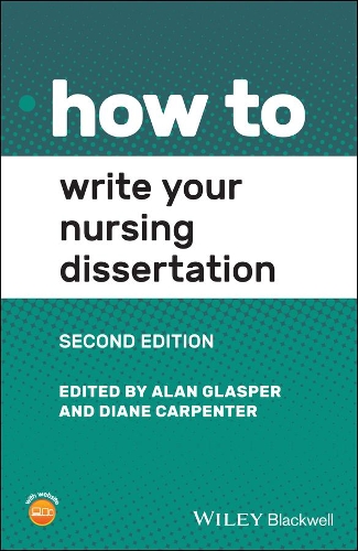 How to Write Your Nursing Dissertation. 2nd edition