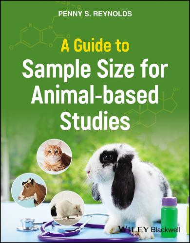 A Guide to Sample Size for Animal-based Studies.