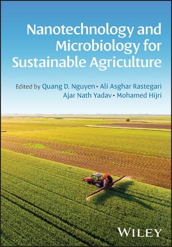 Nanotechnology and Microbiology for Sustainable Ag riculture.
