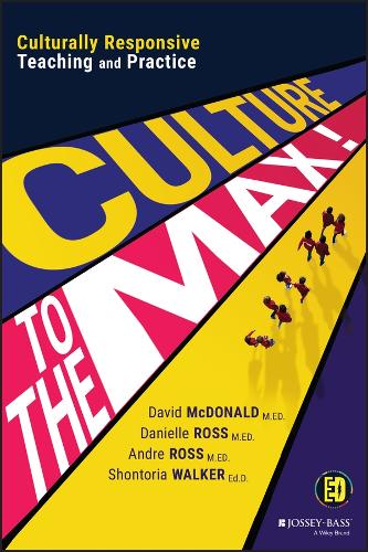 Culture to the Max!: Culturally Responsive Teaching and Practice.