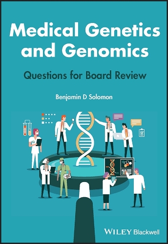 Medical Genetics and Genomics: Questions for Board Review.