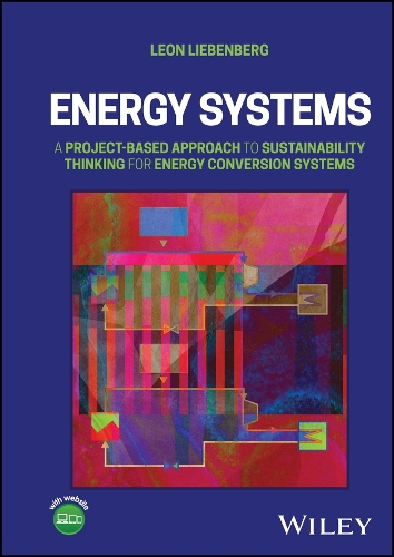 Energy Systems: A Project-Based Approach to Sustai nability Thinking for Energy Conversion Systems