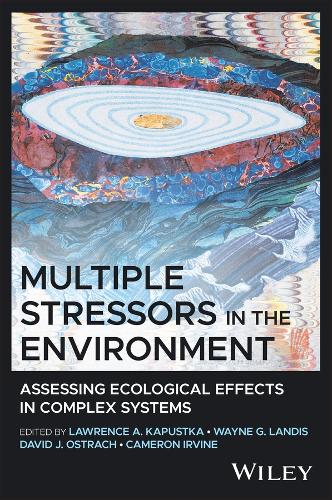 Solving Complex Environmental Challenges from Multiple Stressors
