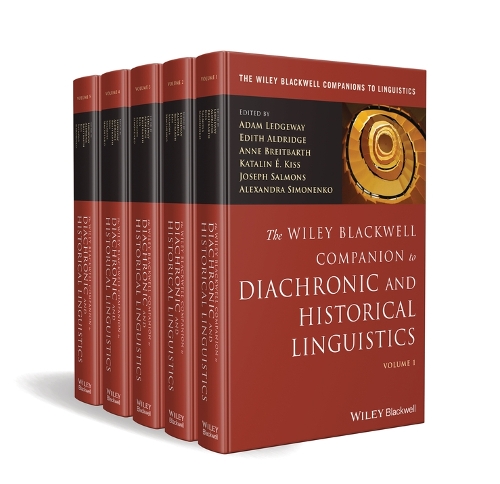 The Wiley Blackwell Companion to Diachronic and Historical Linguistics, 5 Volume Set.