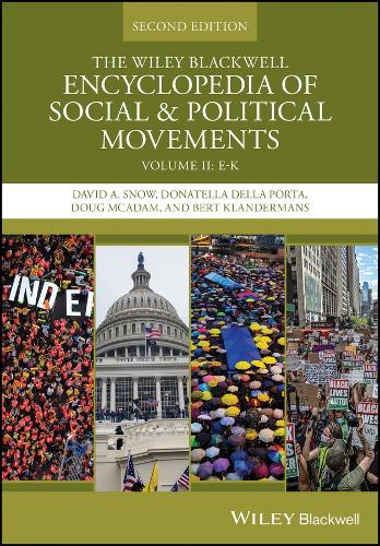 The Wiley Blackwell Encyclopedia of Social and Pol itical Movements, Second Edition.