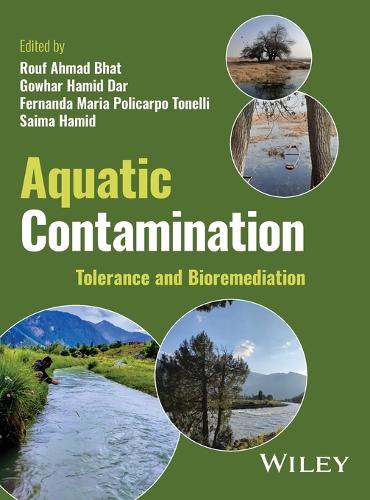 Aquatic Contamination: Tolerance and Bioremediatio n