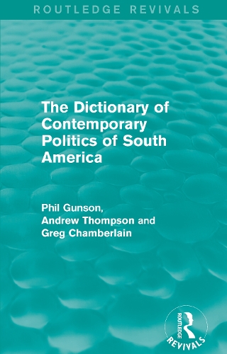 The Dictionary of Contemporary Politics of South America.