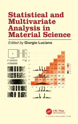 Statistical and Multivariate Analysis in Material Science.