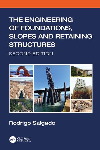 The Engineering of Foundations, Slopes and Retaining Structures. 2nd edition