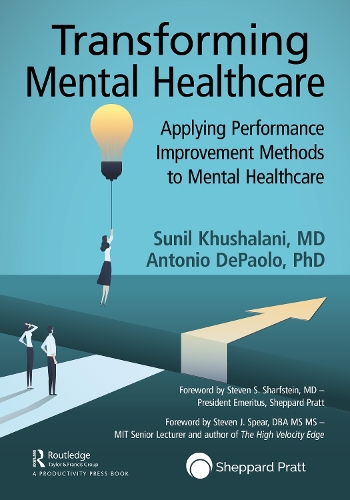 Transforming Mental Healthcare: Applying Performance Improvement Methods to Mental Healthcare.