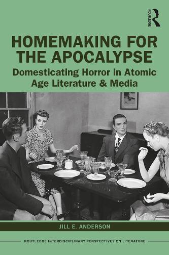 Homemaking for the Apocalypse