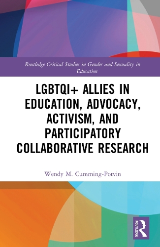 LGBTQI+ Allies in Education, Advocacy, Activism, and Participatory Collaborative Research.