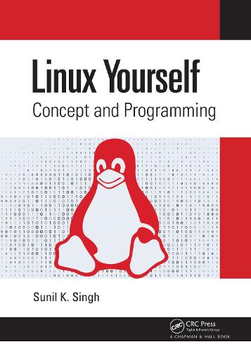 Linux Yourself: Concept and Programming.