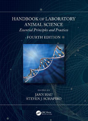 Handbook of Laboratory Animal Science: Essential Principles and Practices. 4th edition
