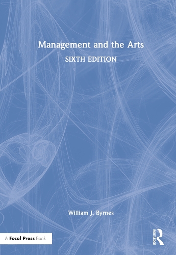 Management and the Arts. 6th edition
