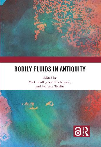 Bodily Fluids in Antiquity.