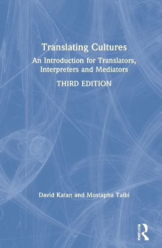 Translating Cultures: An Introduction for Translators, Interpreters and Mediators. 3rd edition