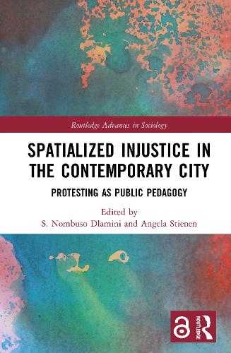 Spatialized Injustice in the Contemporary City