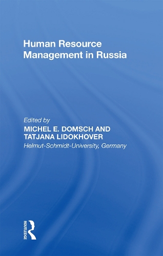 Human Resource Management in Russia.