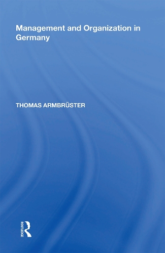 Management and Organization in Germany.