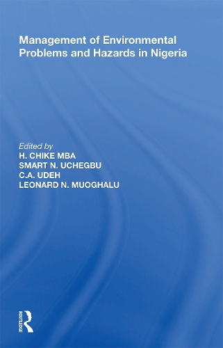 Management of Environmental Problems and Hazards in Nigeria.