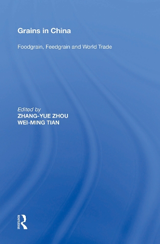 Grains in China: Foodgrain, Feedgrain and World Trade.