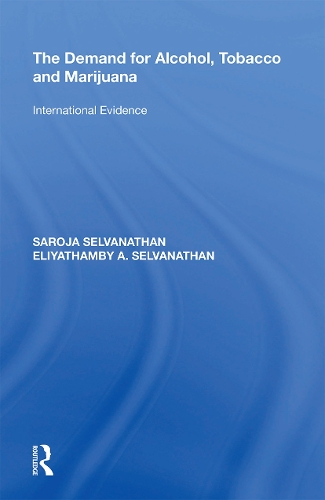 The Demand for Alcohol, Tobacco and Marijuana: International Evidence.
