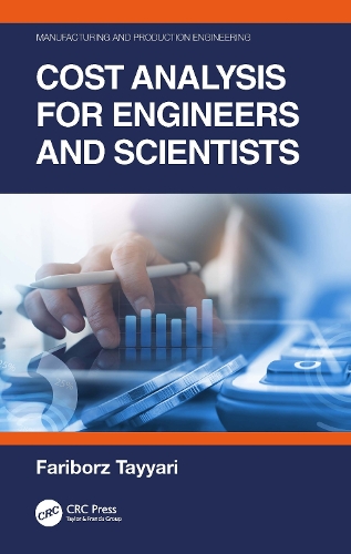 Cost Analysis for Engineers and Scientists.