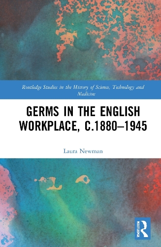 Germs in the English Workplace, c.1880-1945.