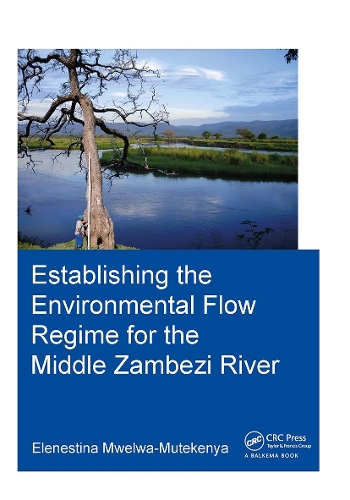 Establishing the Environmental Flow Regime for the Middle Zambezi River.