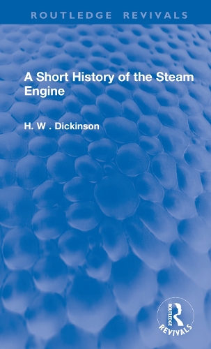A Short History of the Steam Engine.