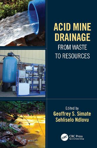 Acid Mine Drainage: From Waste to Resources.