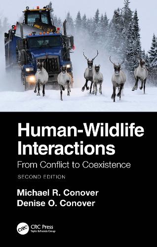 Human-Wildlife Interactions: From Conflict to Coexistence. 2nd edition