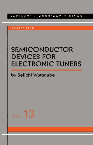 Semiconductor Devices for Electronic Tuners.