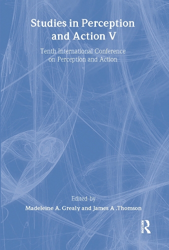 Studies in Perception and Action V: Tenth international Conference on Perception and Action.