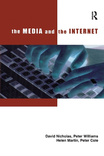 The Media and the Internet.