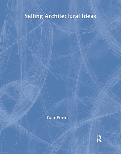 Selling Architectural Ideas.