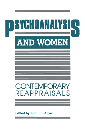 Psychoanalysis and Women: Contemporary Reappraisals.