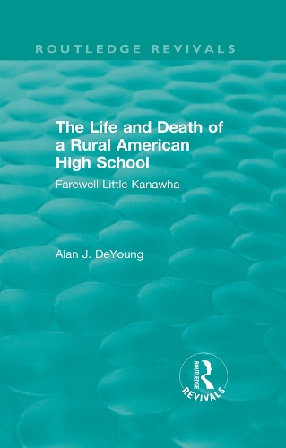The Life and Death of a Rural American High School (1995): Farewell Little Kanawha.